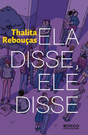 Thalita Rebouças: Ela disse, Ele disse