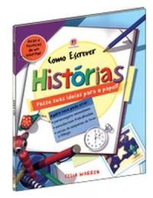 Como escrever histórias - Celia Warren