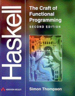 Haskell The Craft of Functional Programming - Simon Thompson