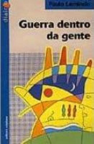 Guerra Dentro da Gente - Paulo Leminski