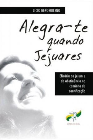 Alegra-te quando Jejuares - Lício Nepomuceno