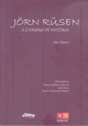 Jörn Rüsen e o ensino de história - Jörn Rüsen