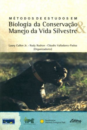 Rudy Rudran Métodos de Estudo em Biologia da Conservação & Manejo da Vida Silvestre ...