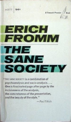 The Sane Society - Erich Fromm