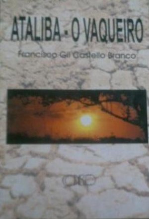 Ataliba O Vaqueiro - Francisco Gil Castello Branco