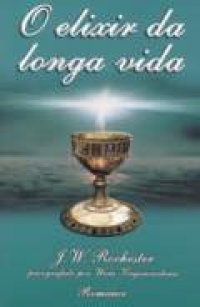 O Elixir da Longa Vida