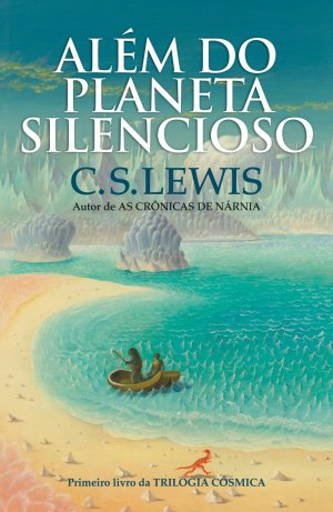 Elwin Ranson Além do Planeta Silencioso (Trilogia Cósmica #1) - C. S. Lewis