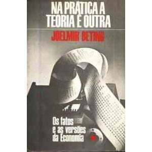 Na Prática a Teoria é Outra - Joelmir Beting