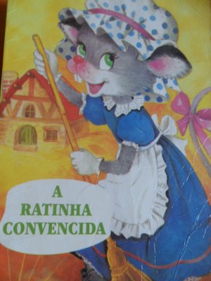 A Ratinha Convencida