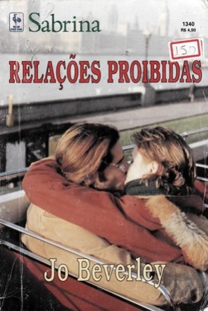 Relações Proibidas - Mary Josephine Beverley, Jo Berveley
