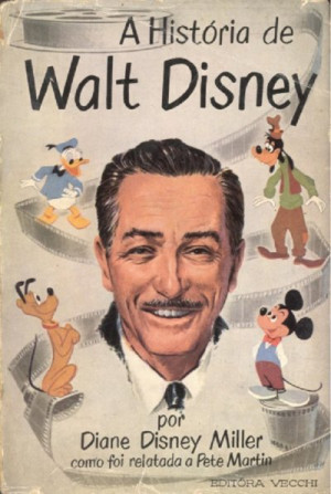 A História de Walt Disney - Diane Disney Miller