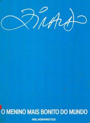O Menino Mais Bonito do Mundo - Ziraldo