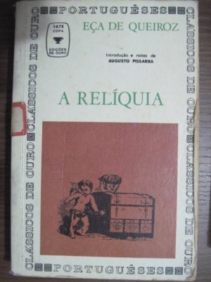 A Relíquia - Eça de Queiroz