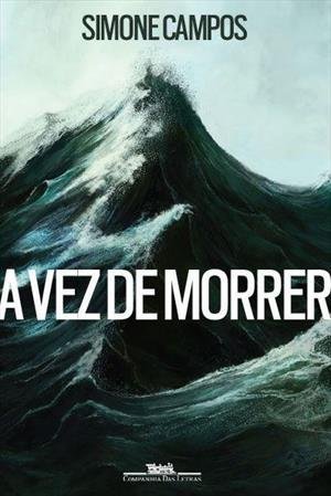A Vez de Morrer A Vez de Morrer
