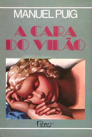 Cai a Noite Tropical - Manuel Puig