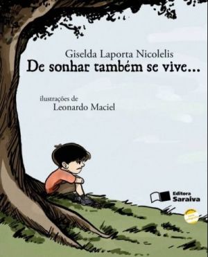 De sonhar também se vive... (Coleção Jabuti) - Giselda Laporta Nicolelis
