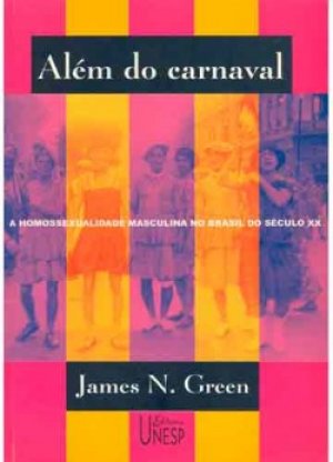 Além do Carnaval - James N. Green
