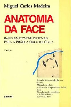 Anatomia da Face - Miguel Carlos Madeira