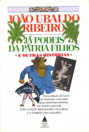 Já podeis da pátria filhos - João Ubaldo Ribeiro