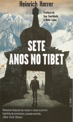 Sete Anos no Tibet - Heinrich Harrer