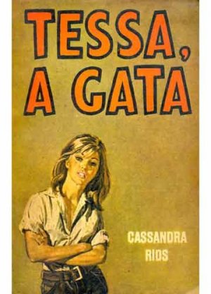Tessa, a Gata - Cassandra Rios