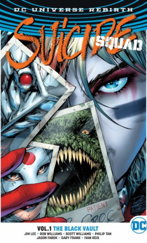 Suicide Squad Vol. 1: The Black Vault (Rebirth) - Rob Williams (Author ...