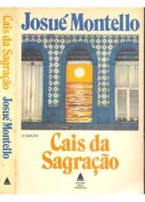 Cais da Sagração - Josué Montello