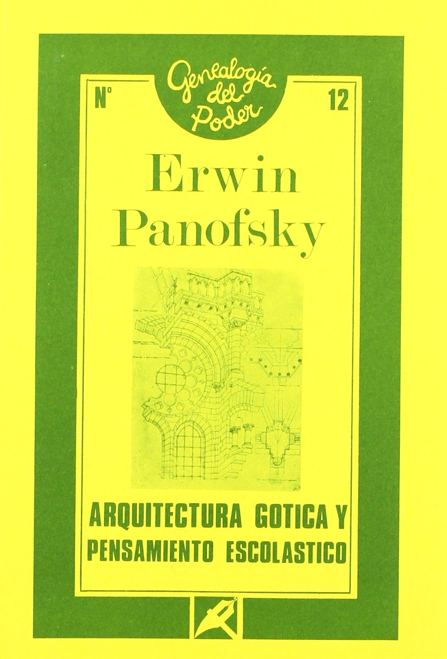 Arquitetura Gótica e Escolástica - Erwin Panofsky