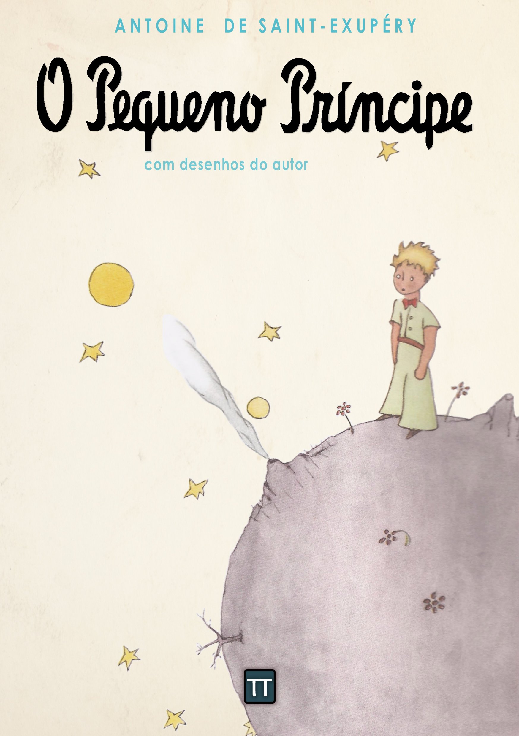 O Pequeno Príncipe - Antoine de Saint-Exupéry