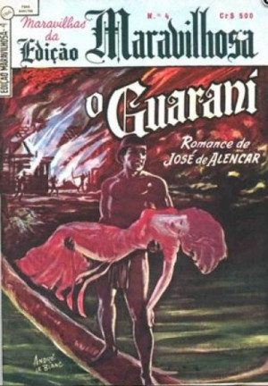 Baixar O Guarani (Edição Maravilhosa - 3ª Edição - Nº 04) PDF Gratis - Quadrinização do Romance Brasileiro de José de Alencar