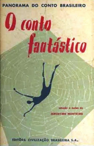 O conto Fantástico (Panorama do Conto Brasileiro #8) - Jeronymo Monteiro