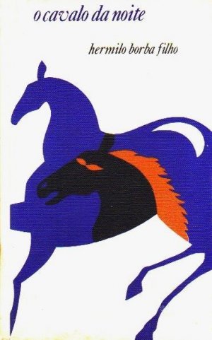 O Cavalo da Noite - Hermilo Borba Filho