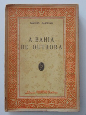 Outrora A Bahia de outrora (Colecão de estudos brasileiros) - Manuel Raymundo ...