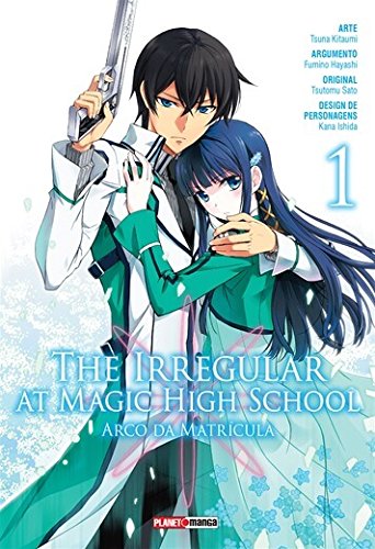The Irregular at Magic High School #01 (Mahouka Koukou no