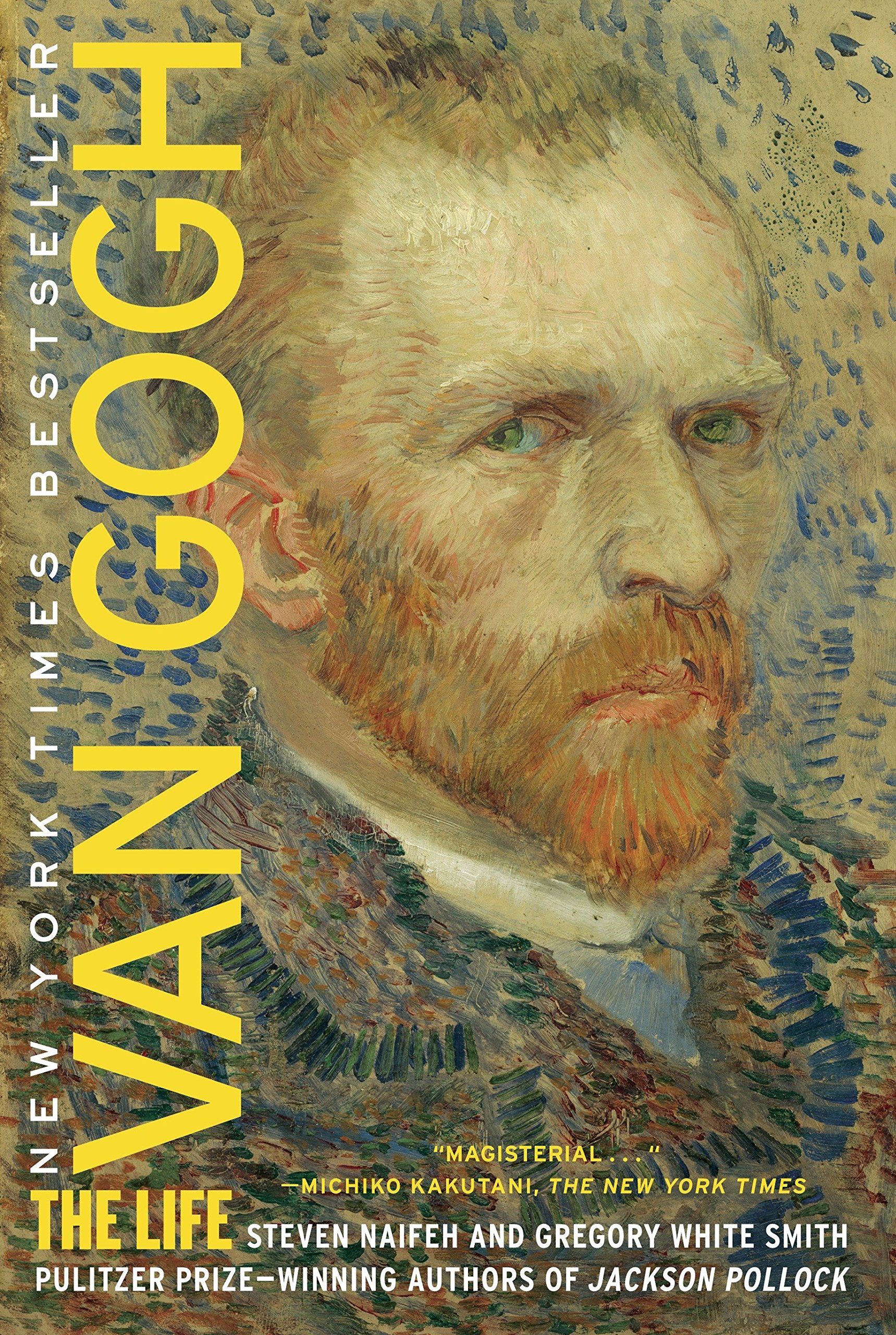 Van Gogh - Gregory White Smith , Steven Naifeh