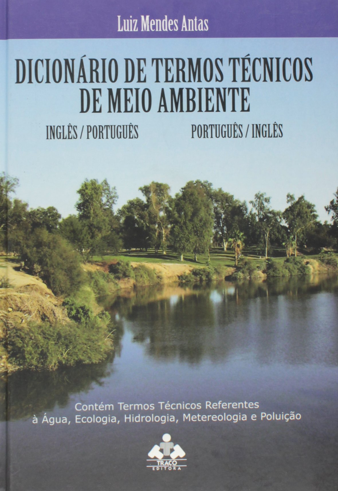 Dicionário de Termos Técnicos de Meio Ambiente. Inglês/Português ...