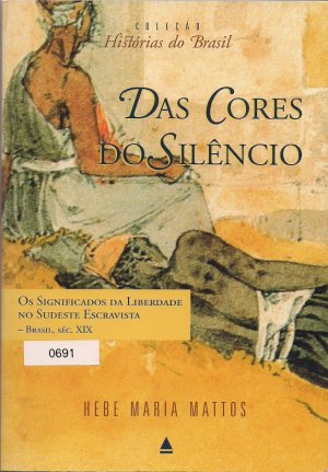 Das cores do silêncio - Hebe Mattos