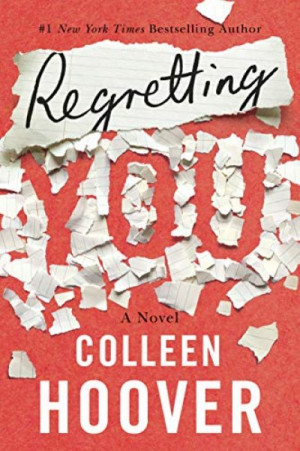 Regretting You, Colleen Hoover