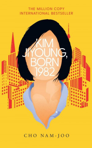 Kim Jiyoung, nascida em 1982 - Cho Nam-Joo