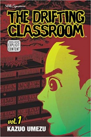 Kazuo Umezz The drifting classroom 1&3洋書 The Drifting Classroom (Volume 3) - Kazuo Umezu
