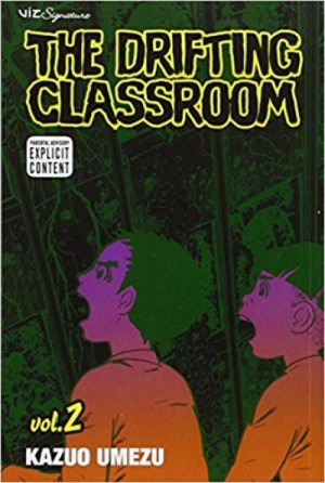 The Drifting Classroom (Volume 2) - Kazuo Umezu