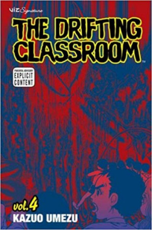 The Drifting Classroom (Volume 3) - Kazuo Umezu