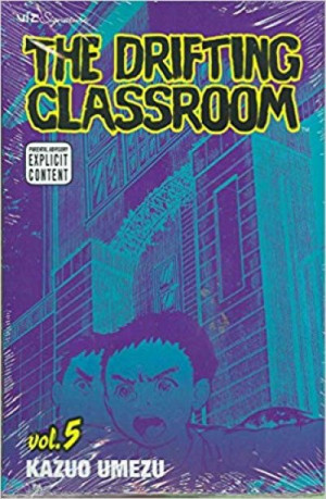 The Drifting Classroom (Volume 3) - Kazuo Umezu