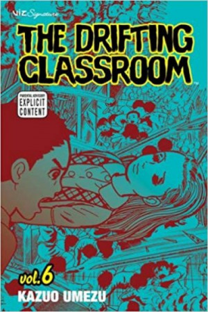 The Drifting Classroom (Volume 3) - Kazuo Umezu